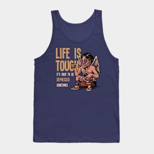 Life Is Tough Tank Top